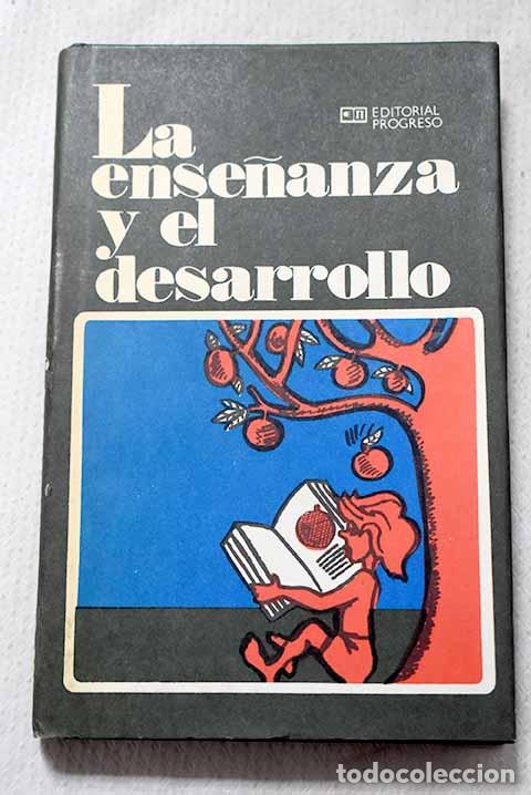B&uuml;cher: La Ense&ntilde;anza escolar y el desarrollo ps&iacute;quico: investigaci&oacute;n psicol&oacute;gica te&oacute;rica y experimental