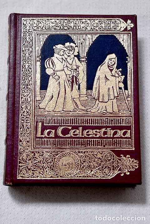 Livres: La Celestina: (tragicomedia de Calisto y Melibea).- Rojas, Fernando de