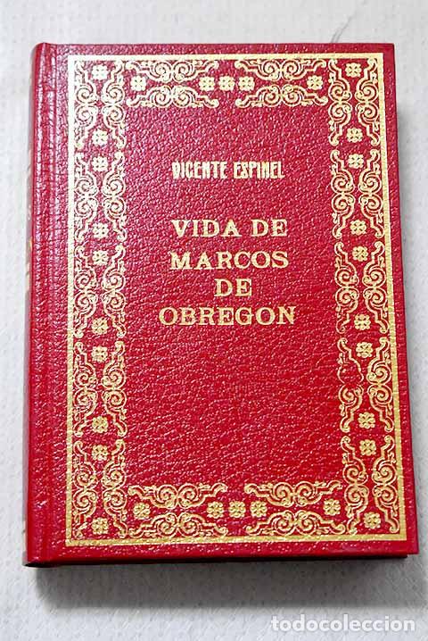 Livres: Vida de Marcos de Obreg&oacute;n.- Espinel, Vicente