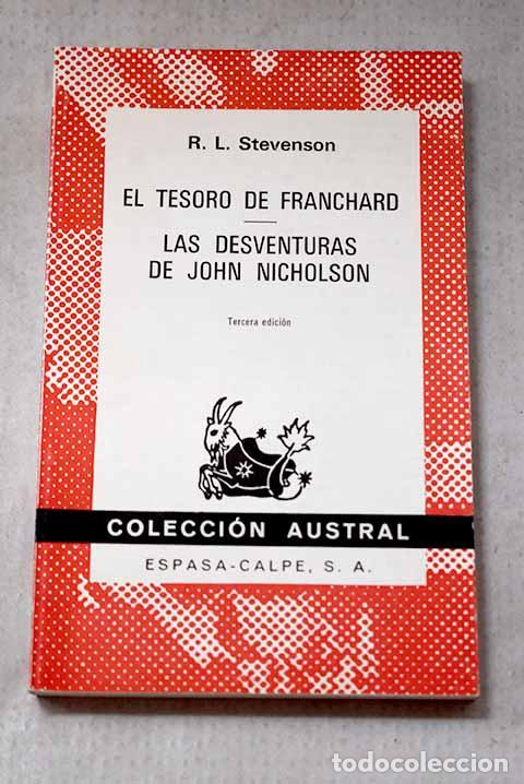 Libros: El tesoro de Franchard ; Las desventuras de John Nicholson.- Stevenson, Robert Louis