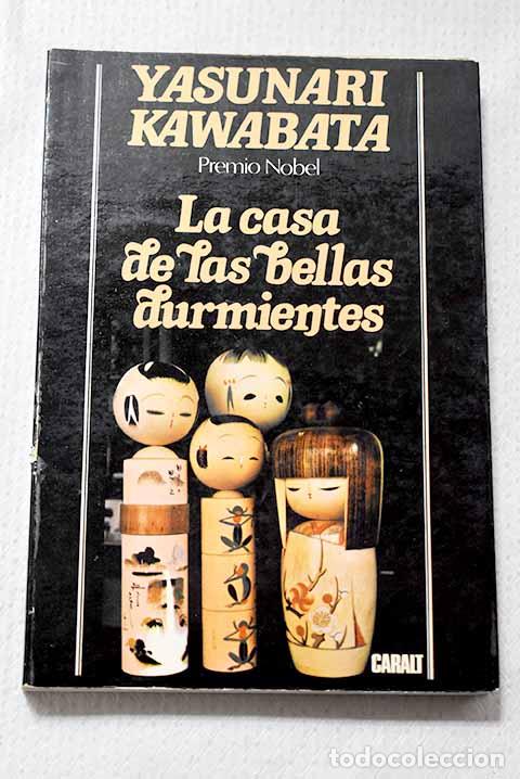 Libros: La casa de las bellas durmientes.- Kawabata, Yasunari