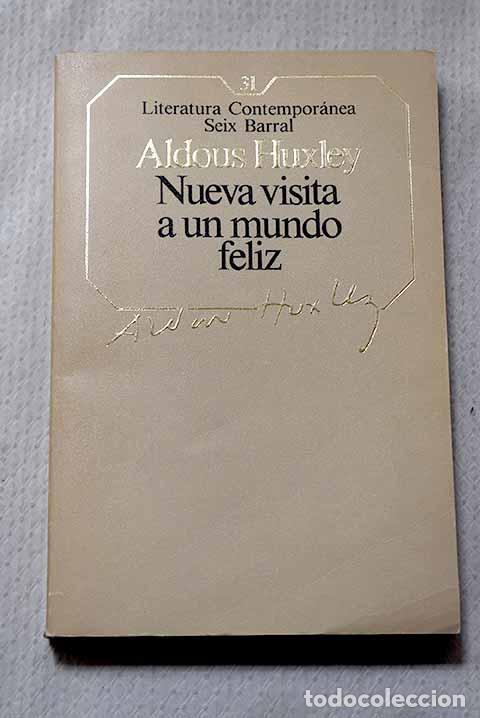 Libros: Nueva visita a un mundo feliz.- Huxley, Aldous