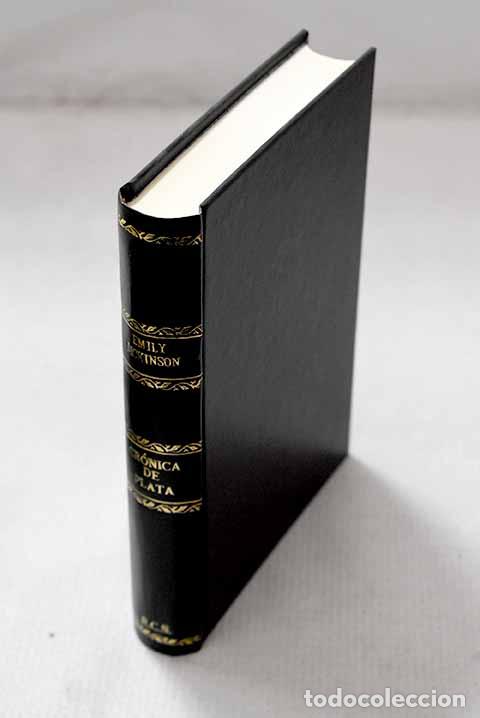 books: Cr&oacute;nica de plata: (poemas escogidos) : edici&oacute;n bilingue.- Dickinson, Emily