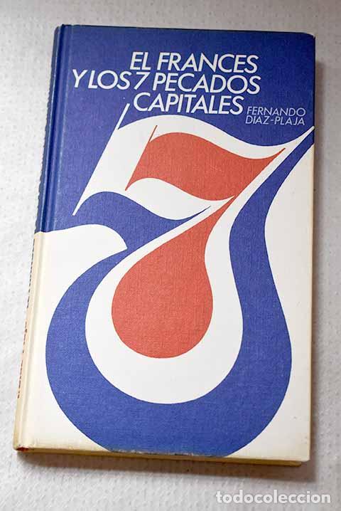 books: El frances y los siete pecados capitales.- D&iacute;az-Plaja, Fernando