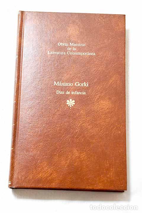 books: D&iacute;as de infancia: Gorki, M&aacute;ximo.- Gorki, M&aacute;ximo