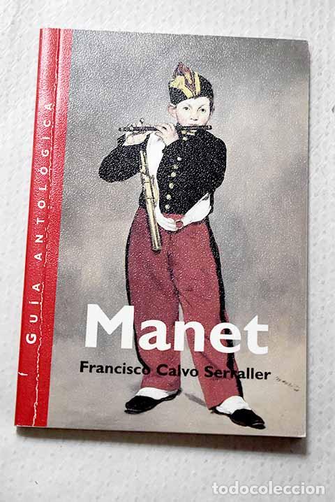 Libros: Manet: gu&iacute;a antol&oacute;gica de la exposici&oacute;n Manet en el Prado , Museo Nacional del Prado, Madrid
