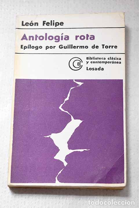 Livros em segunda m&atilde;o: Antolog&iacute;a rota: Felipe, Le&oacute;n.- Felipe, Le&oacute;n