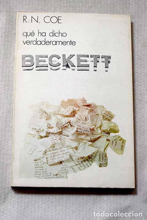 Libros: Qu&eacute; ha dicho verdaderamente Beckett.- Coe, Richard N.