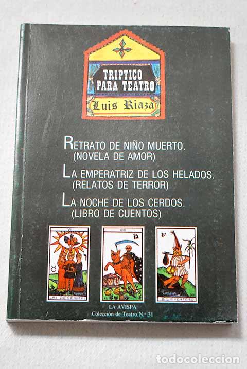 Libros: Retrato de ni&ntilde;o muerto: (novela de amor).- Riaza, Luis