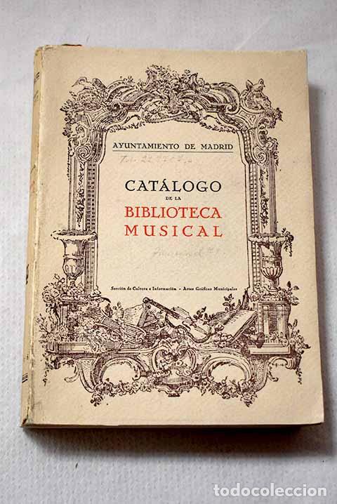 Libros: Cat&aacute;logo de la Biblioteca Musical