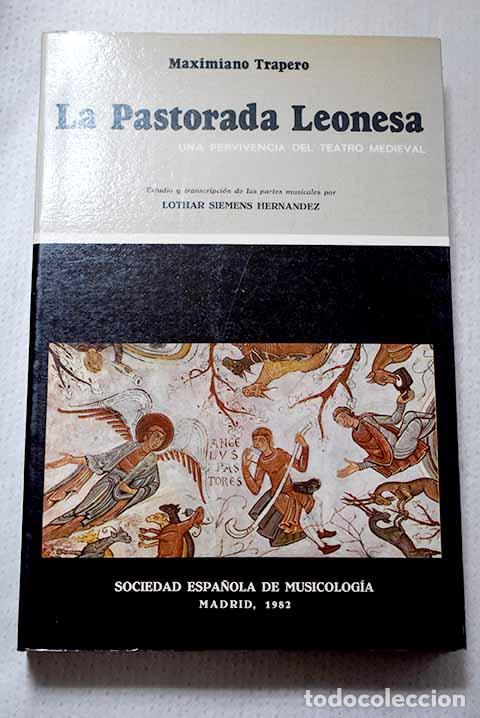 Libros: La pastorada leonesa: una pervivencia del teatro medieval