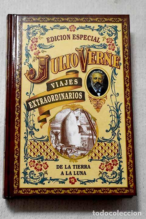Libros: De la tierra a la luna.- Verne, Julio