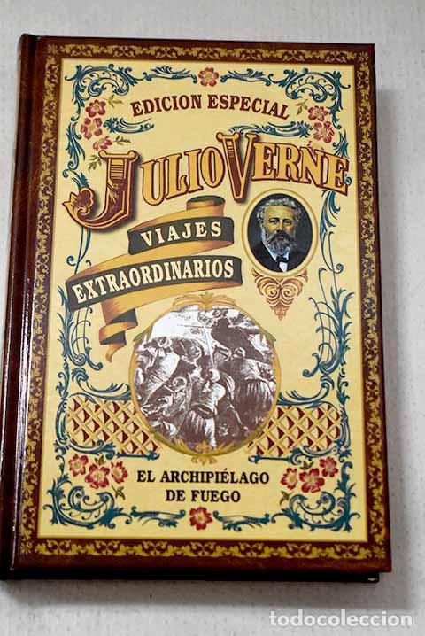 Libros: El archipi&eacute;lago de fuego.- Verne, Julio