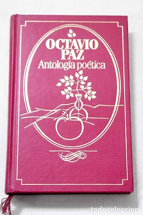 Livros em segunda m&atilde;o: Antolog&iacute;a po&eacute;tica: Paz, Octavio.- Paz, Octavio