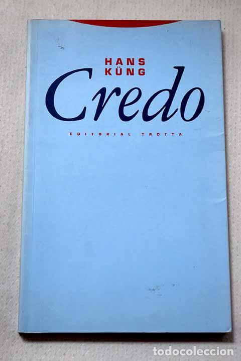 Livros em segunda m&atilde;o: Credo: el s&iacute;mbolo de los ap&oacute;stoles explicado al hombre de nuestro tiempo.- Kung, Hans
