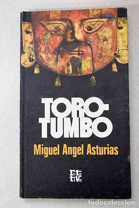 Livros em segunda m&atilde;o: Torotumbo: Asturias, Miguel &Aacute;ngel.- Asturias, Miguel &Aacute;ngel