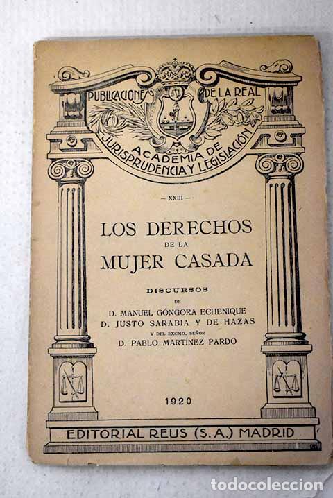 Libros: Los derechos de la mujer casada.- Sarabia y de Hazas, Justo