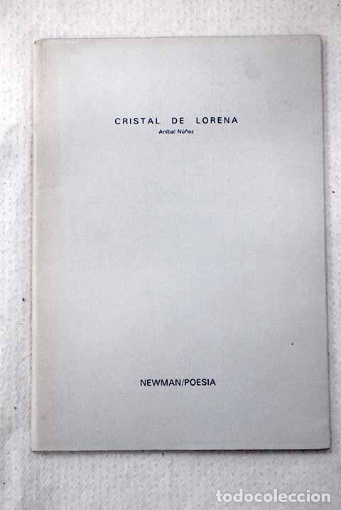 Libros: Cristal de Lorena: N&uacute;&ntilde;ez, An&iacute;bal.- N&uacute;&ntilde;ez, An&iacute;bal