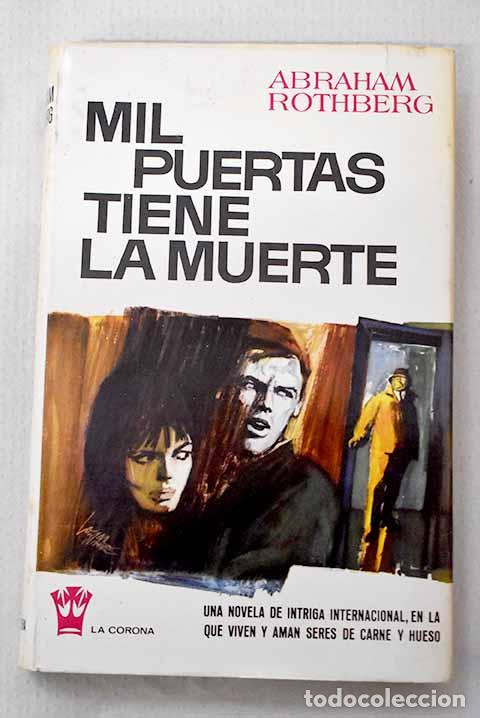 Libros: Mil puertas tiene la muerte.- Rothberg, Abraham
