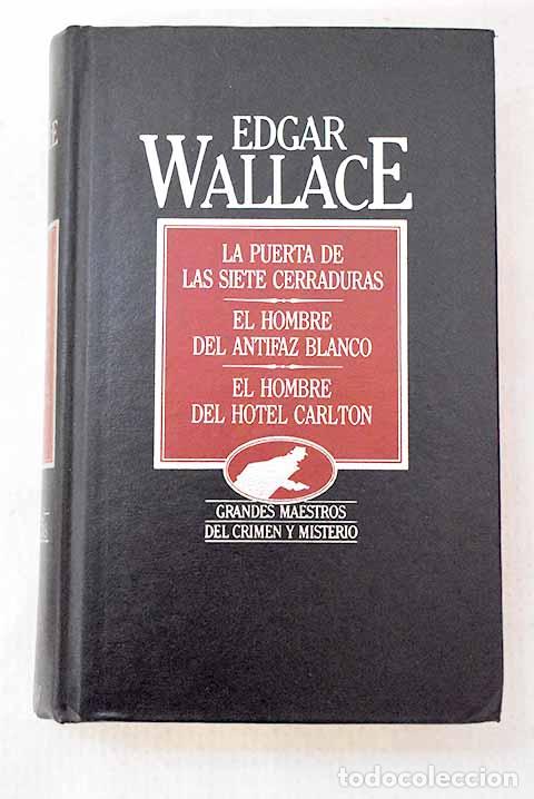 Libros: La puerta de las siete cerraduras ; El hombre del antifaz blanco ; El hombre del hotel Carlton