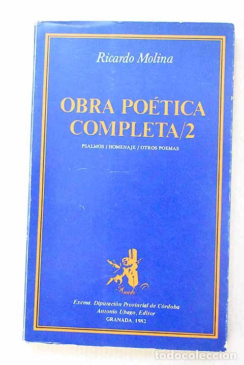 Libros: Obra po&eacute;tica completa, Tomo II.- Molina, Ricardo