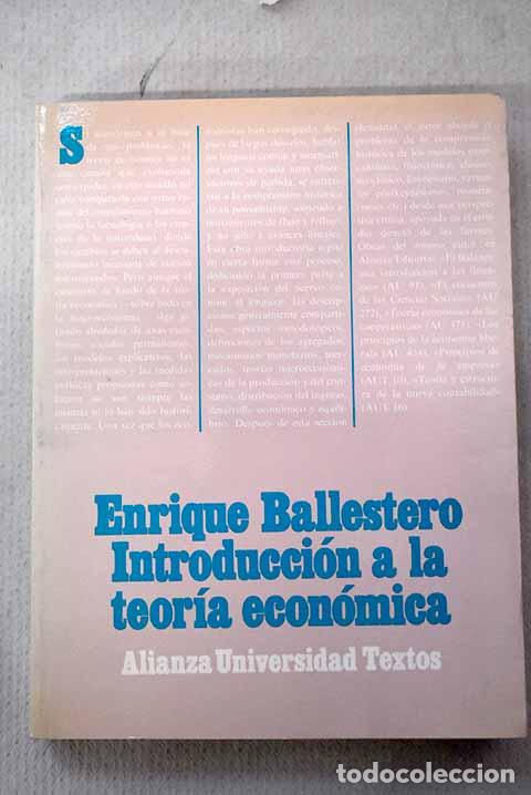Libros: Introducci&oacute;n a la teor&iacute;a econ&oacute;mica.- Ballestero, Enrique