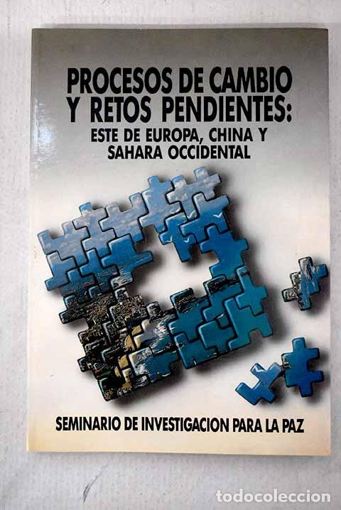 books: Proceso de cambio y retos pendientes: Este de Europa, China y Sahara Occidental