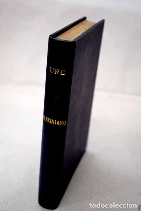books: Justiniano y su &eacute;poca.- Ure, Percy Neville
