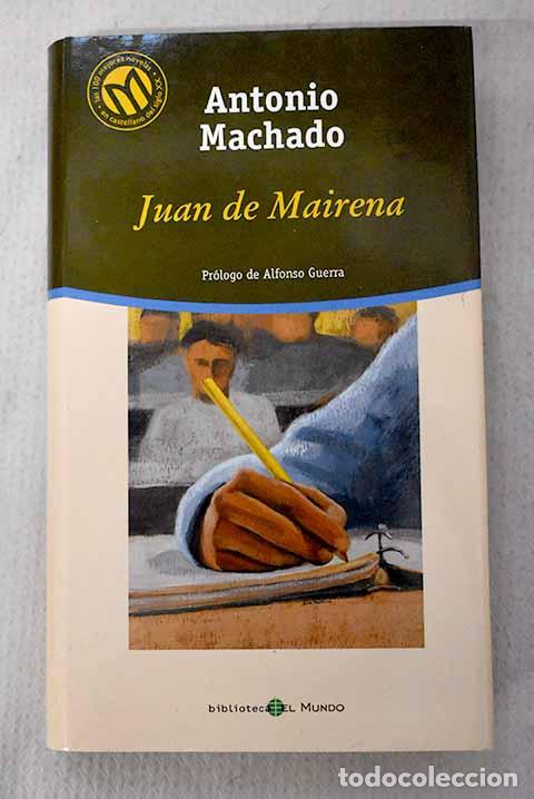 Libros: Juan de Mairena: Machado, Antonio.- Machado, Antonio