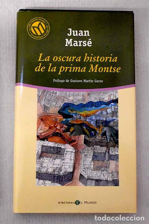 Livros em segunda m&atilde;o: La oscura historia de la prima Montse.- Mars&eacute;, Juan