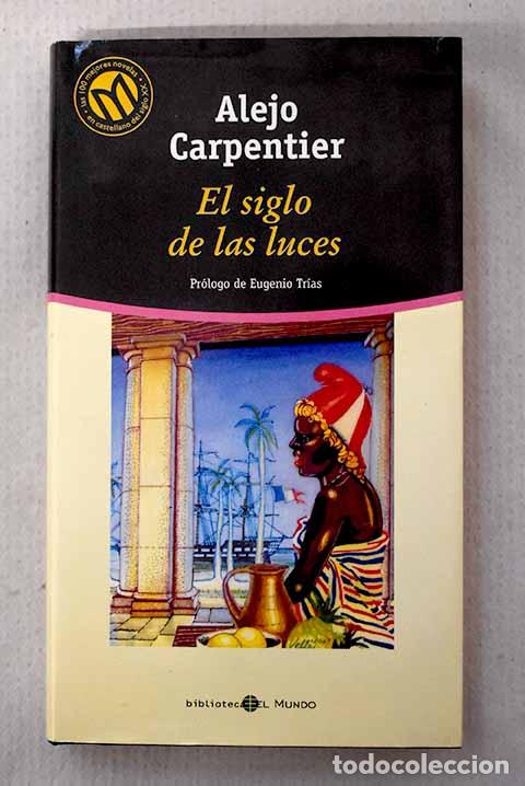 Livros em segunda m&atilde;o: El siglo de las luces.- Carpentier, Alejo