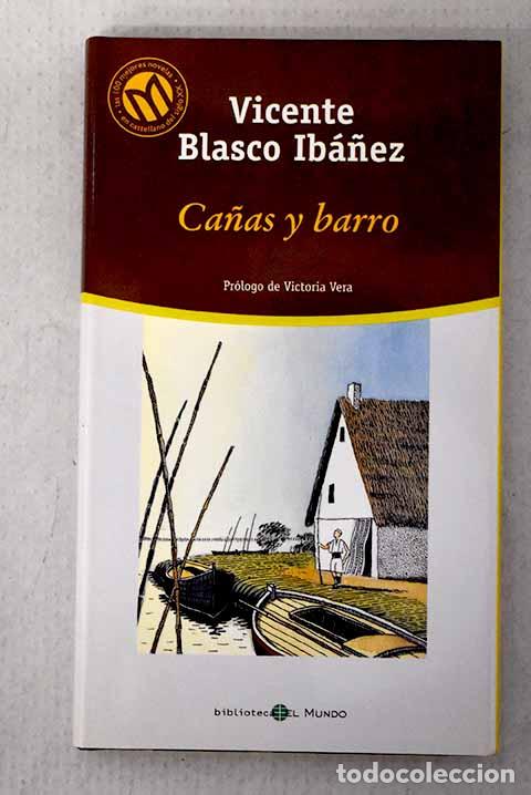 Livros em segunda m&atilde;o: Ca&ntilde;as y barro: Blasco Ib&aacute;&ntilde;ez, Vicente.- Blasco Ib&aacute;&ntilde;ez, Vicente