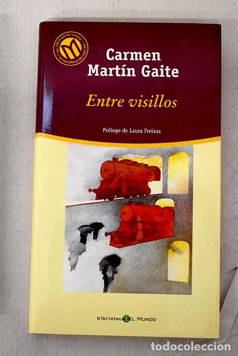 Livros em segunda m&atilde;o: Entre visillos: Mart&iacute;n Gaite, Carmen.- Mart&iacute;n Gaite, Carmen