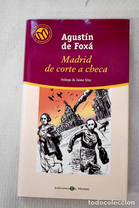 Livros em segunda m&atilde;o: Madrid, de corte a checa.- Fox&aacute;, Agust&iacute;n de