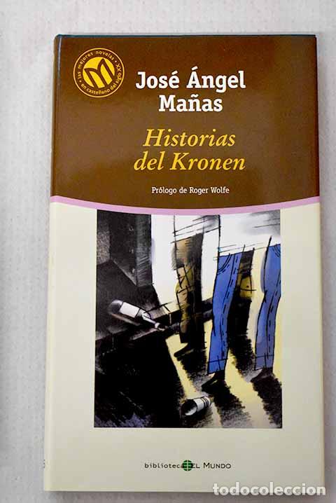 Livros em segunda m&atilde;o: Historias del Kronen.- Ma&ntilde;as, Jos&eacute; &Aacute;ngel