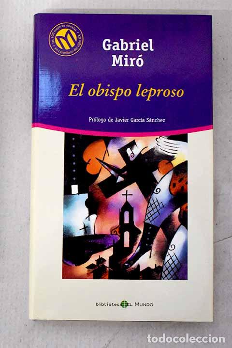 Livros em segunda m&atilde;o: El obispo leproso: Mir&oacute;, Gabriel.- Mir&oacute;, Gabriel