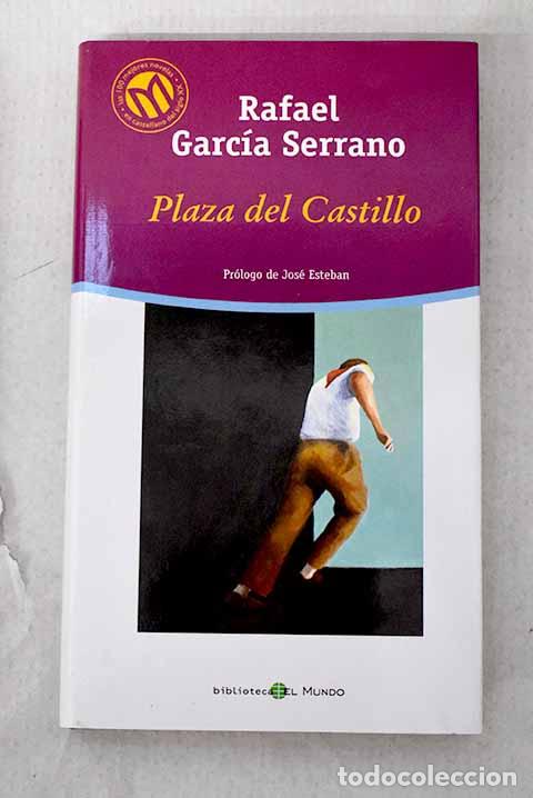 Livros em segunda m&atilde;o: Plaza del Castillo: Garc&iacute;a Serrano, Rafael.- Garc&iacute;a Serrano, Rafael