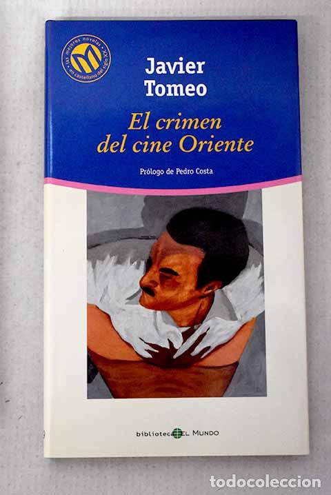 Livros em segunda m&atilde;o: El crimen del cine Oriente.- Tomeo, Javier