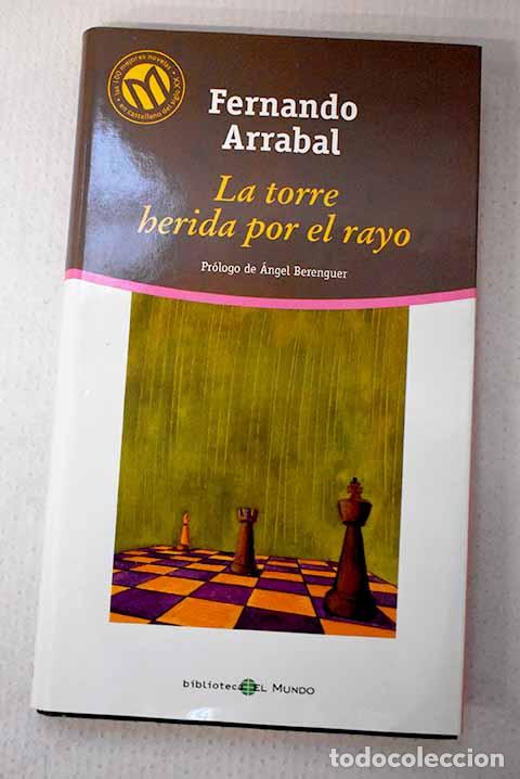 Livros em segunda m&atilde;o: La torre herida por el rayo.- Arrabal, Fernando