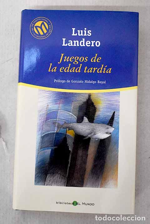 Livros em segunda m&atilde;o: Juegos de la edad tard&iacute;a.- Landero, Luis