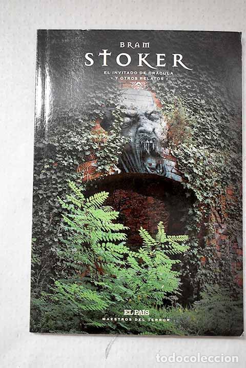 Libros: El invitado de Dr&aacute;cula y otros relatos.- Stoker, Bram