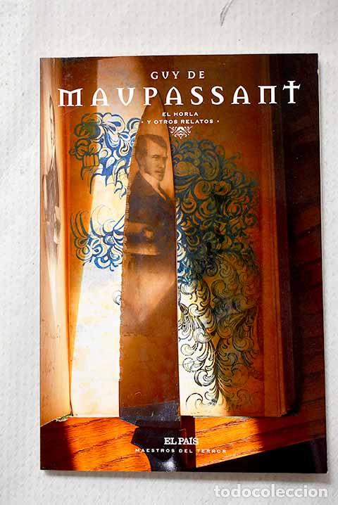 Libros: El Horla y otros relatos.- Maupassant, Guy de