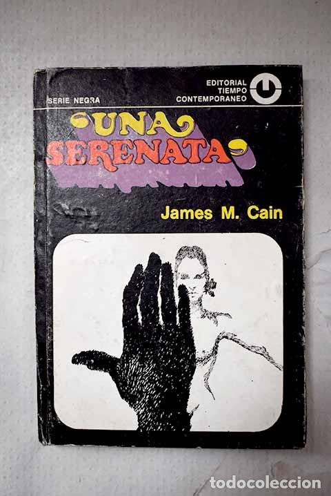 Libros: Serenata: Cain, James M..- Cain, James M.