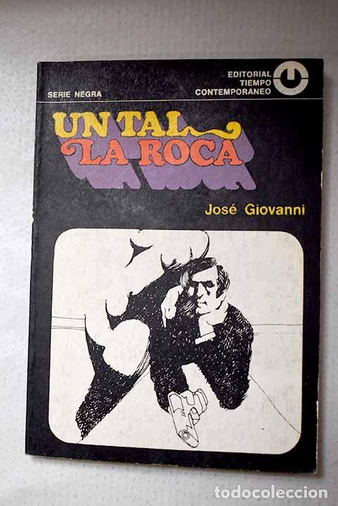 Libros: Un tal La Roca: Giovanni, Jos&eacute;.- Giovanni, Jos&eacute;