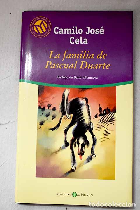 Libros: La familia de Pascual Duarte.- Cela, Camilo Jos&eacute;