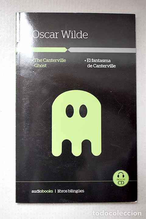 Libros: The Canterville Ghost : El fantasma de Canterville.- Wilde, Oscar