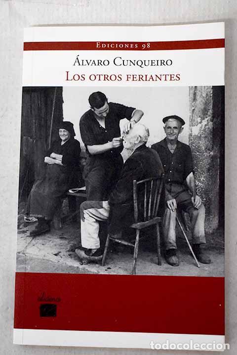Libros: Los otros feriantes: Cunqueiro, &Aacute;lvaro.- Cunqueiro, &Aacute;lvaro