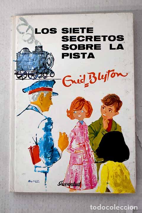Libros: Los Siete Secretos sobre la pista.- Blyton, Enid
