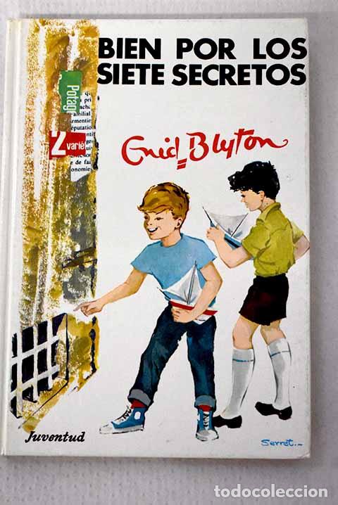 Libros: &iexcl;Bien por los siete secretos!.- Blyton, Enid