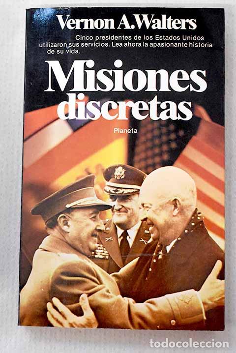 Libros: Misiones discretas: Walters, Vernon A..- Walters, Vernon A.
